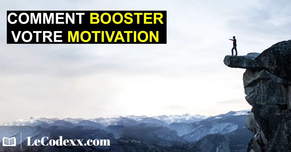 comment booster votre motivation image en vedette sur un arriére plan d'un homme sur le sommet d'une montaigne